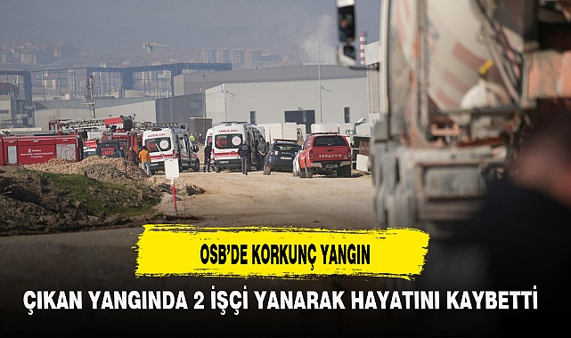 osb de korkunÇ yangin asayİŞ afyon türkeli gazetesi afyon haberleri